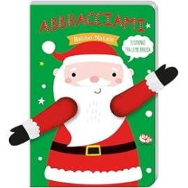 Libri ABBRACCIAMI BABBO NATALE 