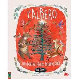 Libri L'ALBERO CHE DOVEVA ESSERE PROPRIO COSI'