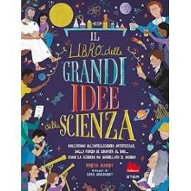 Libri ILLIBRO DELLE GRANDI IDEE DELLA SCIENZA