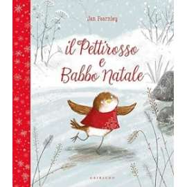 Libri GRIBAUDO - IL PETTIROSSO E BABBO NATALE