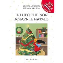 Libri IL LUPO CHE NON AMAVA IL NATALE