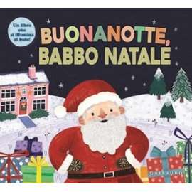 Libri BUONANOTTE BABBO NATALE