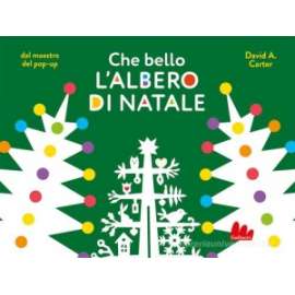 Libri CHE BELLO L'ALBERO DI NATALE