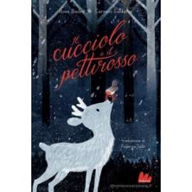 Libri IL CUCCIOLO E IL PETTIROSSO