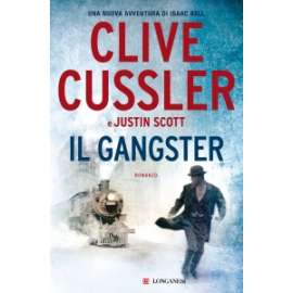 Libri LONGANESI - IL GANGSTER Clive Cussler 