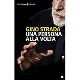 Libri FELTRINELLI - UNA PERSONA ALLA VOLTA  Gino Strada 