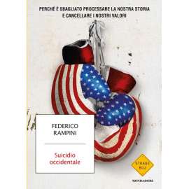 Libri MONDADORI - SUICIDIO OCCIDENTALE   Federico Rampini 
