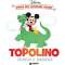 Libri GIUNTI -TOPOLINO INCONTRA IL DINOSAURO