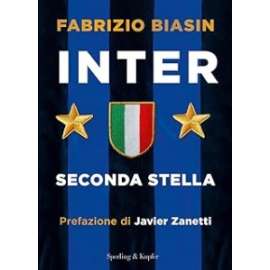 Libri Sperling & Kupfer - INTER SECONDA STELLA Fabrizio Biasin