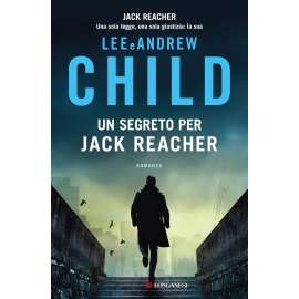 Libri Longanesi - UN SEGRETO PER JACK REACHER 